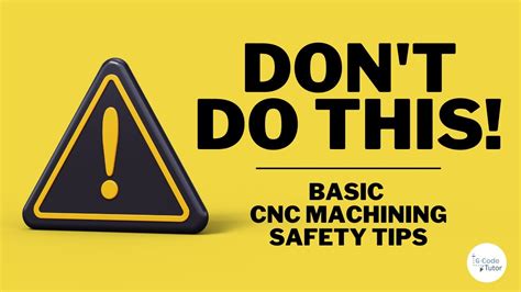 cnc machine safety checklist|Top CNC Machine Operating Tips .